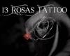 13 Rosas Tattoo