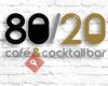 80/20 Café&Cocktail Bar