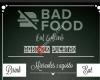 Bad Food Bar