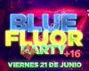 Blue Fluor Party