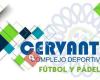 Complejo Deportivo Cervantes