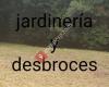 Desbroces y jardinería