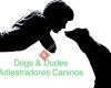 Dogs & Dudes Adiestradores Caninos