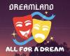 Dreamland - all for a Dream