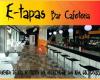 E-tapas Bar-Cafetería