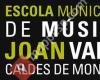 Escola Municipal de Música Joan Valls