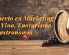 Experto en Marketing del Vino, Enoturismo y Gastronomía