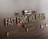 Fast Food Holidays