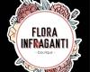 Flora Infraganti