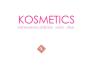 Kosmetics