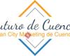 La ciudad que queremos. Futuro de Cuenca