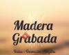 Madera Grabada