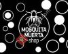 Mosquita Muerta Shop