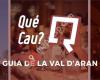 Que Cau? - La Guía de la Val d'Aran