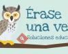 Érase una vez, Soluciones Educativas