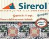 Sirerol, Materials per a la Construcció