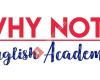WHY NOT? English Academy
