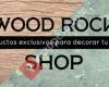Wood Rock Shop